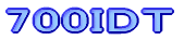 700IDT