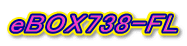eBOX738-FL